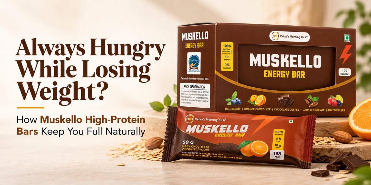 Always Hungry While Losing Weight? How Muskello High-Protein Bars Keep You Full Naturally