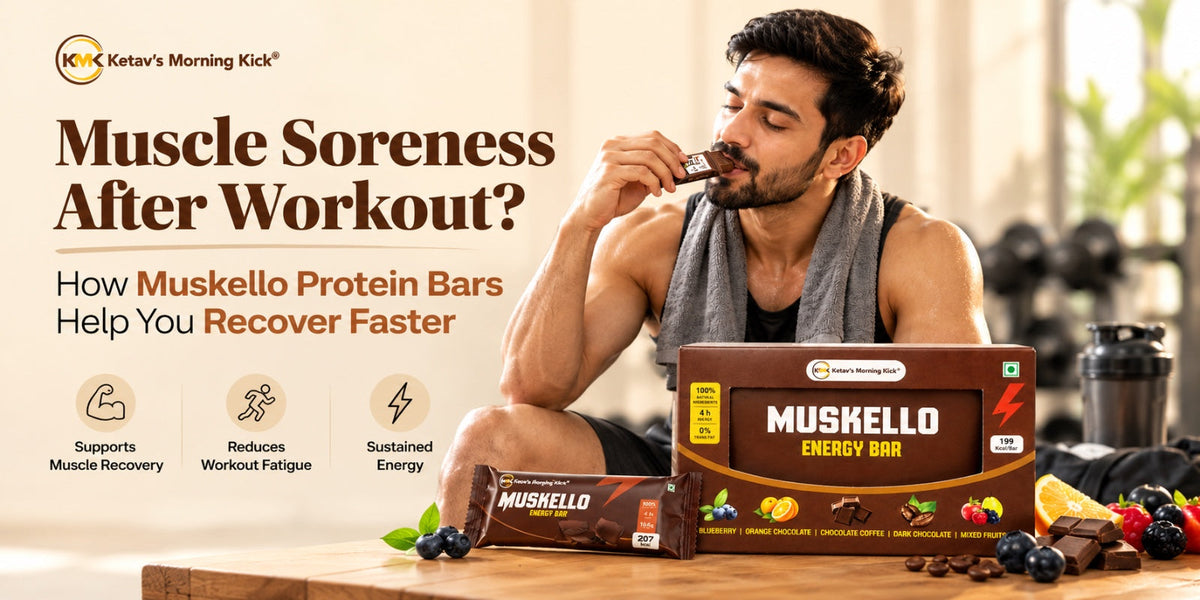Muscle Soreness After Workout? How Muskello Protein Bars Help You Recover Faster